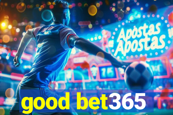 good bet365